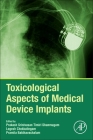 Toxicological Aspects of Medical Device Implants Cover Image