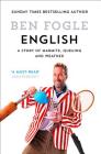 English: A Story of Marmite, Queuing and Weather By Ben Fogle Cover Image