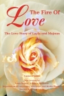 The Fire Of Love: The Love Story of Layla and Majnun By Louis Rogers, Ganjavi Nizami Cover Image