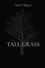 Tall Grass By Anne Myers Cover Image
