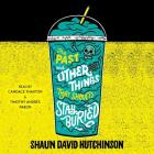 The Past and Other Things That Should Stay Buried By Shaun David Hutchinson, Candace Thaxton (Read by), Timothy Andres Pabon (Read by) Cover Image
