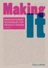 Making It, Third edition By Chris Lefteri Cover Image