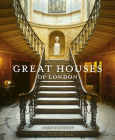 Great Houses of London By James Stourton, Fritz von der Schulenburg (By (photographer)) Cover Image