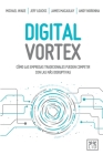 Digital Vortex: Cómo las empresas tradicionales pueden competir con las más disruptivas Cover Image