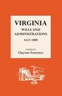 Virginia Wills and Administrations 1632-1800 By Clayton Torrence Cover Image