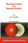 Maximum Entropy and Bayesian Methods (Fundamental Theories of Physics #39) Cover Image