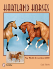 Hartland Horses: New Model Horses Since 2000 By Gail Fitch Cover Image