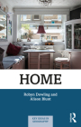 Home (Key Ideas in Geography) By Alison Blunt, Robyn Dowling Cover Image