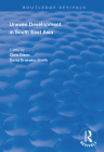 Uneven Development in South East Asia (Routledge Revivals) By Chris Dixon (Editor), David Drakakis-Smith (Editor) Cover Image