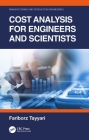 Cost Analysis for Engineers and Scientists By Fariborz Tayyari Cover Image