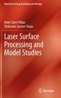 Laser Surface Processing and Model Studies (Materials Forming) Cover Image