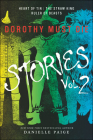 Dorothy Must Die Stories, Volume 2: Heart of Tin, the Straw King, Ruler of Beast (Dorothy Must Die Novella) By Danielle Paige Cover Image