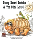 Denny Desert Tortoise and the Stick Lizard By Jacqueline Joyce DuBois Cover Image