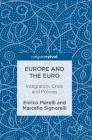 Europe and the Euro: Integration, Crisis and Policies By Enrico Marelli, Marcello Signorelli Cover Image