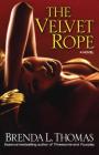 The Velvet Rope By Brenda L. Thomas Cover Image