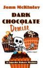 Dark Chocolate Demise (Cupcake Bakery Mystery) Cover Image