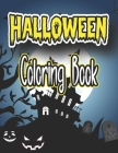 Halloween Coloring Book: New and Expanded Edition, 50 Unique Designs, Jack-o-Lanterns, Witches, Haunted Houses, and More By Mark Enrich Cover Image