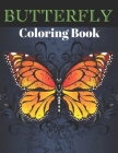 Butterfly Coloring Book: Kids Coloring Books for Butterfly By Robin Dean Publishing House Cover Image