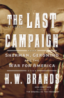 The Last Campaign: Sherman, Geronimo and the War for America Cover Image