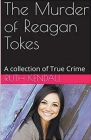 The Murder of Reagan Tokes Cover Image