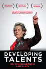 Developing Talents: Careers for Individuals with Asperger Syndrome and High-Functioning Autism- Updated, Expanded Edition By Temple Grandin, Kate Duffy Cover Image