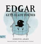 Edgar Gets Ready for Bed: A Babylit(r) Book: Inspired by Edgar Allan Poe's 