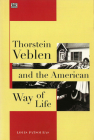 Thorstein Veblen and the American Way of Life Cover Image