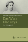 Das Werk Else Urys: Eine Bibliographie By Bettina Münchmeyer-Schöneberg Cover Image