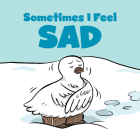 Sometimes I Feel Sad Big Book: English Edition By Inhabit Education, Amiel Sandland (Illustrator) Cover Image