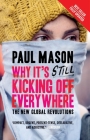 Why It's Still Kicking Off Everywhere: The New Global Revolutions Cover Image