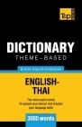 Theme-based dictionary British English-Thai - 3000 words By Andrey Taranov Cover Image
