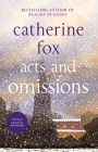Acts and Omissions: (Lindchester Chronicles 1) By Catherine Fox Cover Image