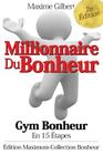 Millionnaire Du Bonheur: Gym Bonheur En 15 Etapes Cover Image