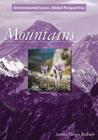 Mountains (Environmental Issues) By James Fargo Balliett Cover Image