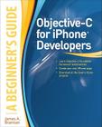 Objective-C for iPhone Developers, a Beginner's Guide By James Brannan Cover Image