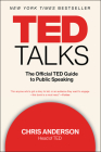 Ted Talks: The Official TED Guide to Public Speaking Cover Image