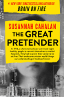 The Great Pretender: The Undercover Mission That Changed Our Understanding of Madness Cover Image