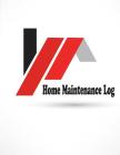 Home Maintenance Log: Repairs And Maintenance Record log Book sheet for Home, Office, building cover 5 Cover Image