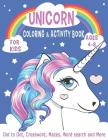UNICORN COLORING & ACTIVITY BOOK FOR KIDS Ages 4-8 Dot to Dot, Crossword, Mazes, Word search and More: Workbook game for learning, 40 Activity pages f By Good Day Publishing Cover Image