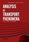 Analysis of Transport Phenomena (Topics in Chemical Engineering) Cover Image