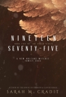 Nineteen Seventy-Five: A New Orleans Witches Family Saga By Sarah M. Cradit Cover Image