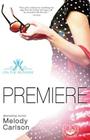 Premiere (On the Runway #1) By Melody Carlson Cover Image