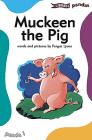 Muckeen the Pig (Pandas) By Fergus Lyons, Fergus Lyons (Illustrator) Cover Image