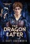 The Dragon Eater By J. Scott Coatsworth Cover Image