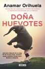 Doña Huevotes / Mrs. Courage By Anamar Orihuela Cover Image