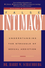 False Intimacy: Understanding the Struggle of Sexual Addiction By Harry Schaumburg Cover Image