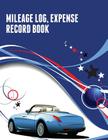 Mileage Log, Expense Record Book Cover Image