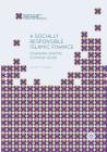 A Socially Responsible Islamic Finance: Character and the Common Good (Palgrave Studies in Islamic Banking) Cover Image