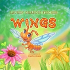 Wings By Lauren Grabois Fischer, Devin Hunt (Illustrator) Cover Image