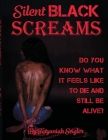 Silent Black Screams: Mental health, trauma, and healing Cover Image